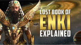 Lost Book of Enki Explained