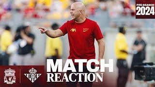 Arne Slot reacts to first Liverpool FC win in the USA  Liverpool 1-0 Real Betis
