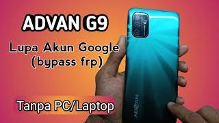 cara bypass frp advan g9 lupa akun google tanpa pc