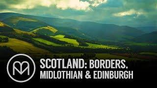 Scotland Borders Midlothian and Edinburgh