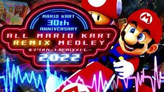 All Mario Kart Remix Medley 2022 The Arcade Courses are Also Here