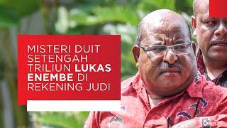 Misteri Duit Setengah Triliun Lukas Enembe di Rekening Judi