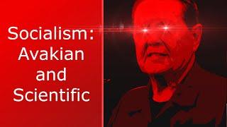 Socialism Avakian and Scientific