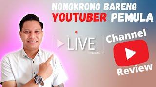 NONGKRONG BARENG YOUTUBER PEMULA DAN REVIEW CHANNEL