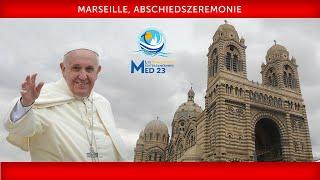 Marseille Abschiedszeremonie 23. September 2023 Papst Franziskus