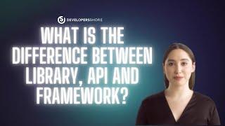 What is the difference between library API and framework?