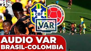 AUDIOS VAR GOL ANULADO COLOMBIA vs BRASIL por FUERA JUEGO  COPA AMÉRICA