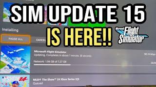 Sim Update 15 Is Here Microsoft Flight Simulator Xbox  MSFS2020 Sim Update 15