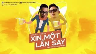 Xin Một Lần Say - Đạt Myn ft Hardy Nhạc Hot Tiktok