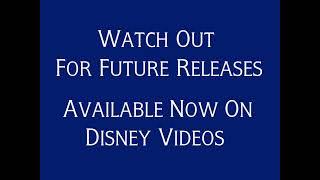 Watch Out For Future Releases Available Now On Disney Videos Zoom-in Bumper Fanmade UK