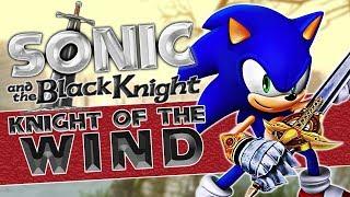 Sonic and the Black Knight - Knight of the Wind NateWantsToBattle Cover