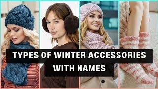 Types of Winter Accessories for Women with Names