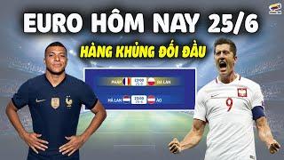 Lịch Thi Đấu Euro 2024 Hôm Nay 256 HÀNG KHỦNG ĐỐI ĐẦU Thông Tin Trước Trận Nhận Định Dự Đoán KQ