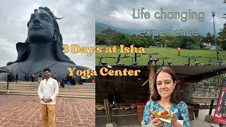 3 Days in Isha Yoga Center Coimbatore  Complete Information  Stay options  Adiyogi  Sadhguru