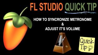 How To Fix Metronome Out Of Sync Issue And Adjust Its Volume In FL Studio