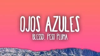 BLESSD x PESO PLUMA x SOG - OJOS AZULES