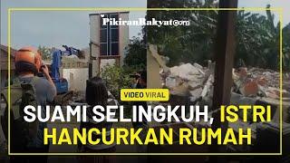 Video Viral Kesal Suami Selingkuh Sang Istri Hancurkan Rumah Mewah Warganet Aku Padamu Mbak