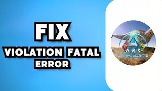 How To Fix Ark Survival Ascended Exception Access Violation Fatal Error 2023 Guide