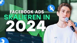 Facebook Ads skalieren in 2024  4 Methoden inkl. Guide 