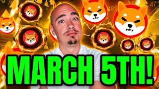 BIG Shiba Inu Coin Update March 5th