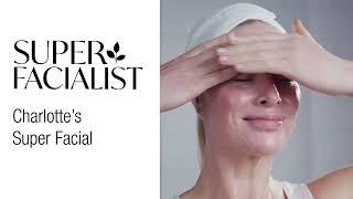 Charlottes Super Facial  Super Facialist