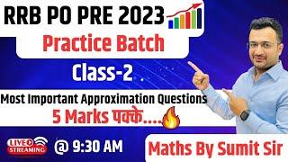 RRB PO Pre 2023  Class-2  Most Important Approximation Question   Sumit Sir #rrbpo #rrbpo