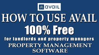 How to Use Avail a FREE Property Management Software Landlords Review Walk-through