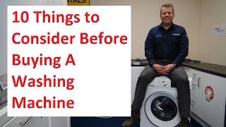 10 Things To Consider Before Buying A Washing Machine - Washing Machine Buying Guide