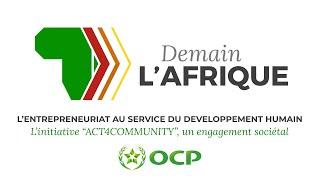 Lentrepreneuriat au service du développement humain - Act4community un engagement sociétal