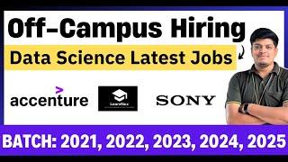 Off-Campus Hiring  Data Science Jobs  2021 2022 2023 2024 2025 BATCH  Apply Now