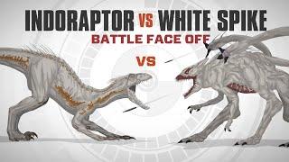 Indoraptor vs White Spike  BATTLE FACE OFF  In-Depth Analysis