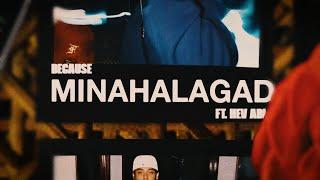 Because Hev Abi - MINAHALAGAD Official Lyric Video