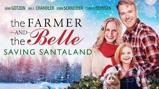 The Farmer and the Belle Saving Santaland - Trailer