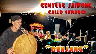 GEMYUNG JAIPONG  BENJANG spesiall buhun  GALUR SAWARGI