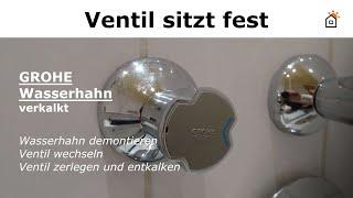 verkalktes Grohe Wasser Ventil tauschen