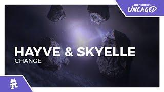 hayve & Skyelle - Change Monstercat Lyric Video