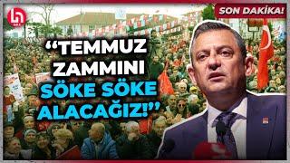 SON DAKİKA Özgür Özelden emekli memur ve asgari ücretliye zam çağrısı İşte o anlar