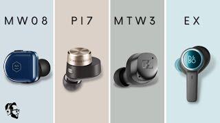 What’s the Difference?  Momentum TW3 VS Beoplay EX VS MW08 Sport VS PI7