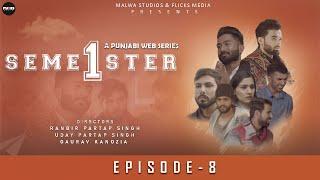 Semester 1 Episode 8 Malwa Studios and Flicks Media  New Punjabi Web Series