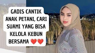  PERAWAN DESA CANTIK ANAK PETANI CARI SUAMI YANG BISA DIAJAK KELOLA KEBUN BERSAMA