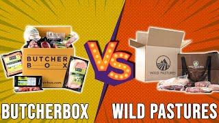 Butcherbox vs Wild Pastures - How Are They Different? The Ultimate Comparison