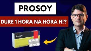 PROSOY DURE 1 HORA NA HORA H  MEDICAMENTO PARA A EJACULAÇÃO PRECOCE  DURAR MAIS TEMPO HORA H