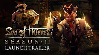 Sea of Thieves Season 11 Official Launch Trailer