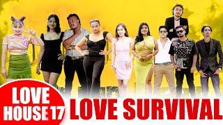 Blind Date  Love survival  LOVE HOUSE EPISODE 17