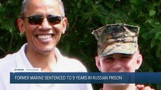 Former U.S. marine & Texan sentenced to 9 years in Russian prison