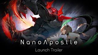 NanoApostle  Nintendo Switch & Steam Launch Trailer