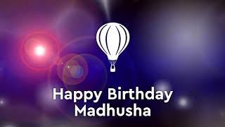 Happy birthday Madhusha Birthday Greetings Whats App status