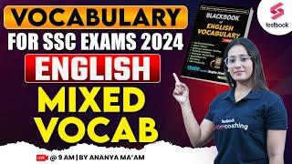 SSC Exams 2024 English Vocabulary  SSC English Mixed Vocab  By Ananya Maam