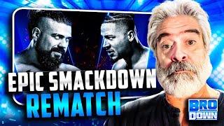 Big rematch Former champion leaving SmackDown?  BroDown with Vince Russo