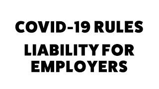 Lawyer Talks New COVID-19 Rules & Liability for Employers - November 2020